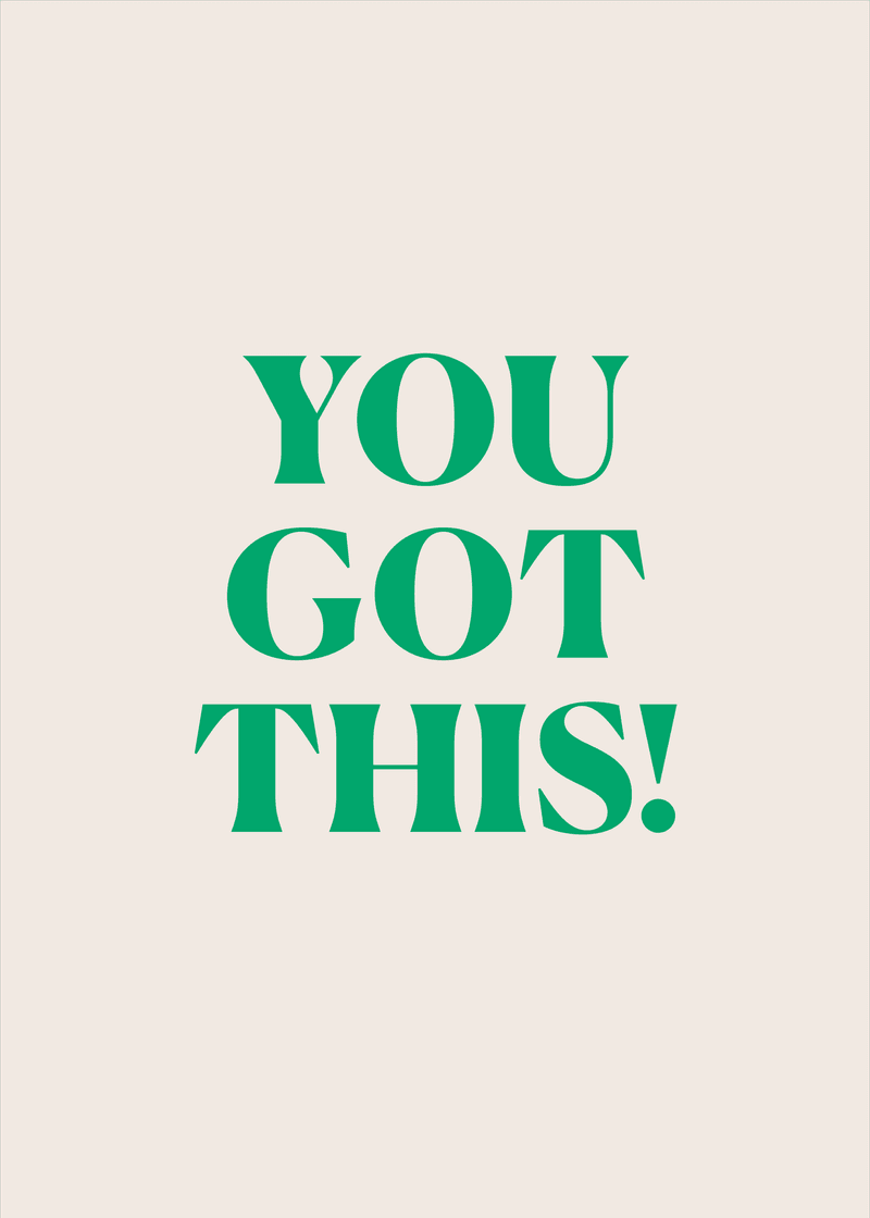 You Got This Greeting Card R1