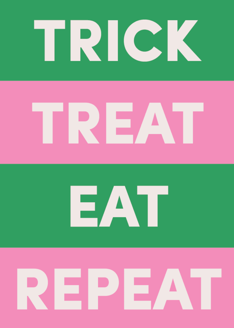 Trick Treat Eat Repeat Greeting Card G2