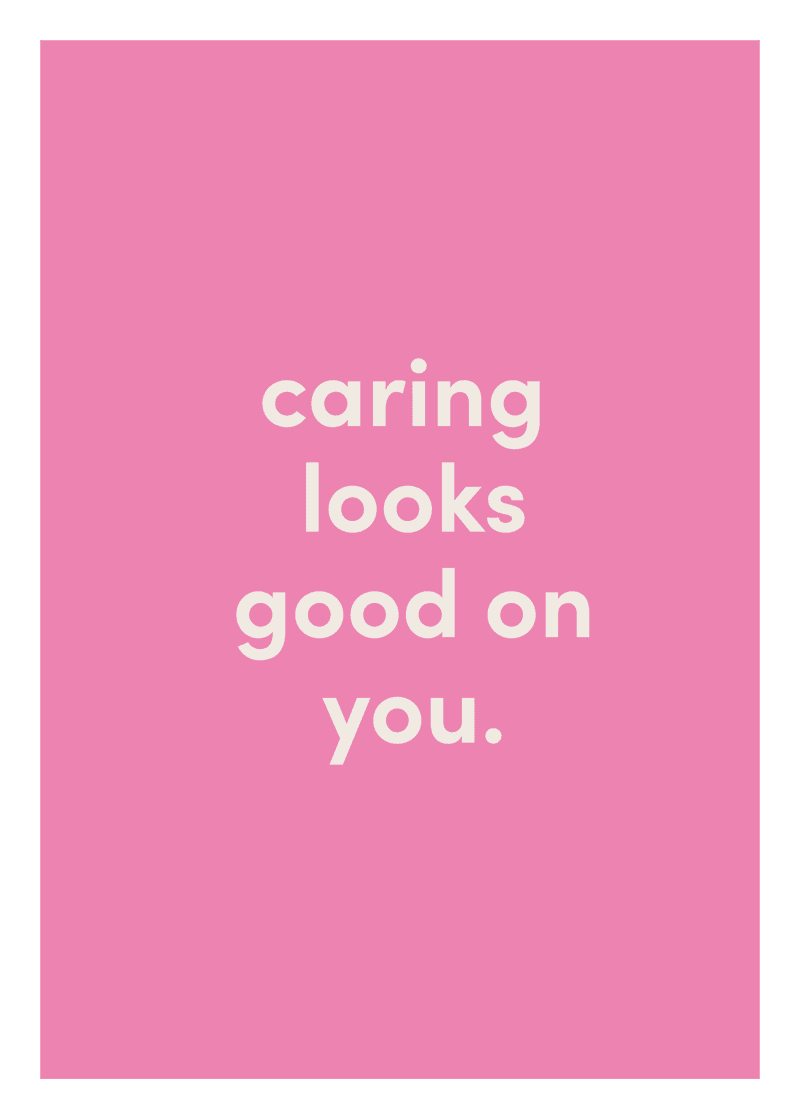 Caring Looks Good On You Greeting Card Y2