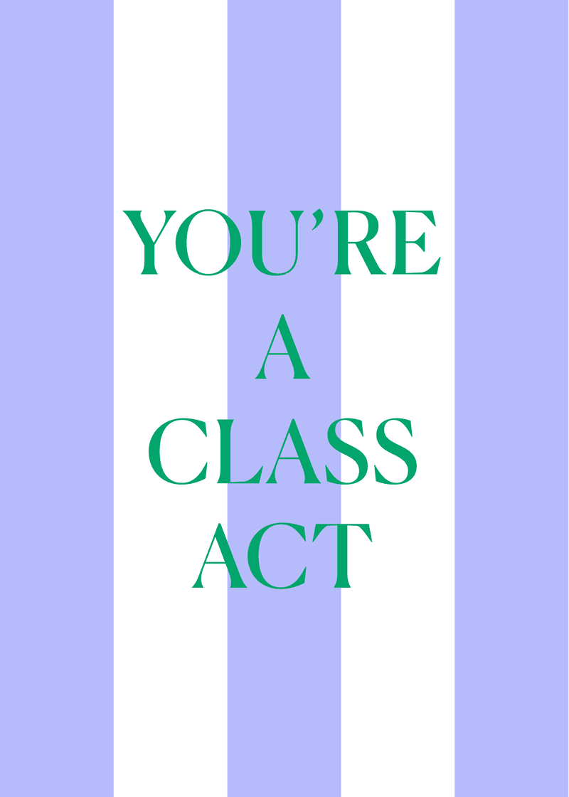 Class Act Greeting Card C6