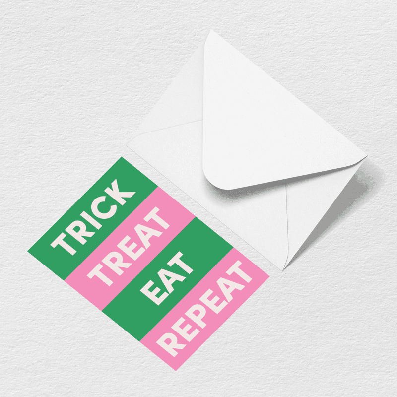 Trick Treat Eat Repeat Greeting Card G2
