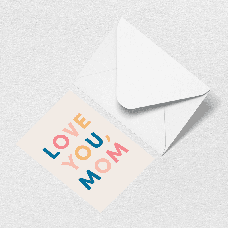 Love You Mom Multi Greeting Card U8